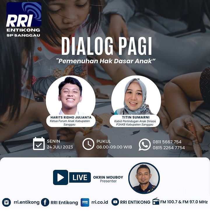 Dialog Pagi RRI Entikong Bersama Forum Anak Kabupaten Sanggau Mengangkat Tema “Pemenuhan Hak Dasar Anak”